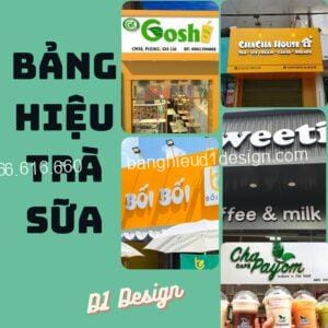 Top 100+ Bảng hiệu trà sữa đẹp, ấn tượng, giá rẻ tại D1 Design
